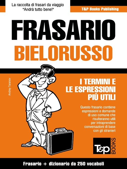Title details for Frasario Italiano-Bielorusso e mini dizionario da 250 vocaboli by Andrey Taranov - Available